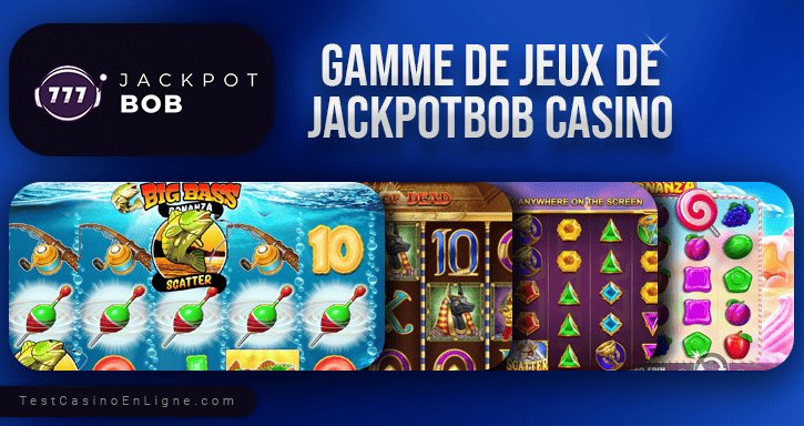 Découvrez les Secrets de Jackpot Bob Casino en France, jackpot bob casino bonus sans dépôt Découvrez les Secrets de Jackpot Bob Casino en France, jackpot bob casino bonus sans dépôt